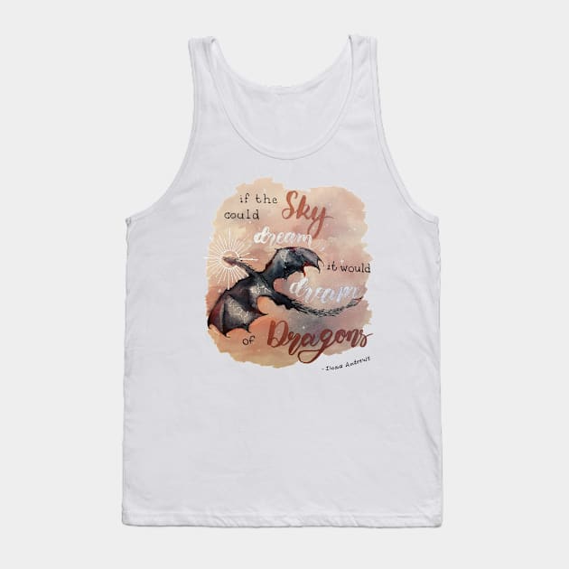 If the sky could dream, it would dream of dragons. by Ilona Andrews Tank Top by Jessfm